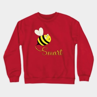 Be Smart Crewneck Sweatshirt